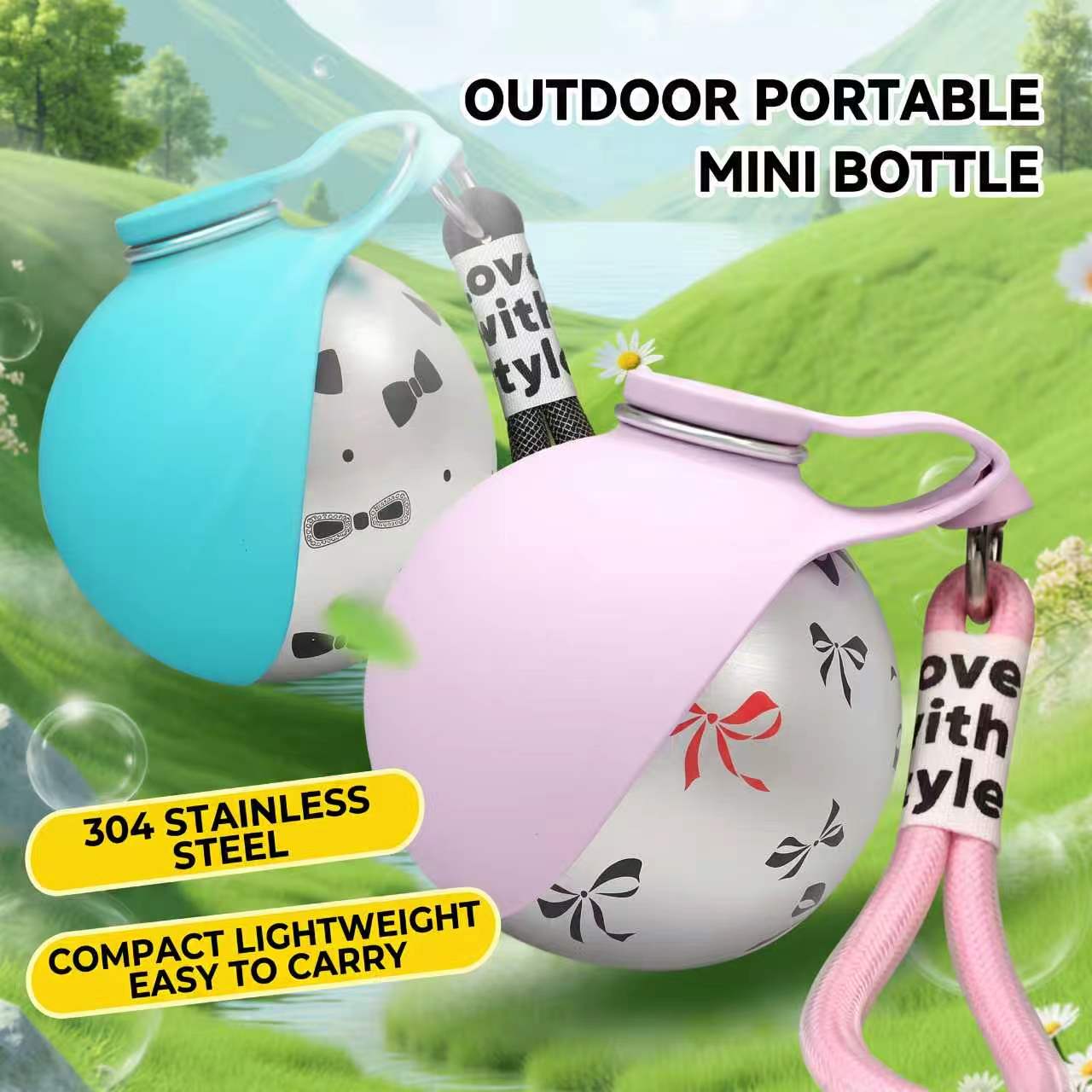 Two portable mini bottles with silicone covers, one turquoise blue and one light pink, shown in a stylized outdoor landscape. The bottles have 304 stainless steel bodies with black bow patterns and a pink wrist strap printed with 'love with style'.